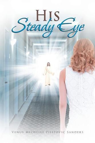 Cover image for His Steady Eye