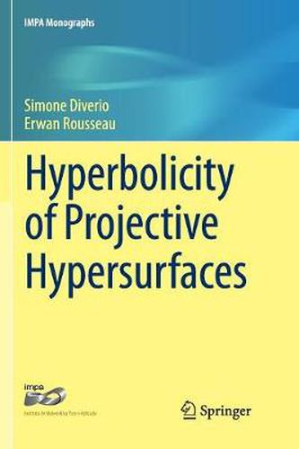 Cover image for Hyperbolicity of Projective Hypersurfaces