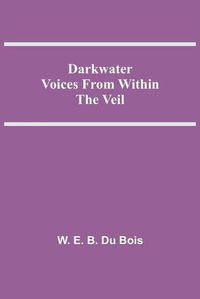 Cover image for Darkwater Voices From Within The Veil