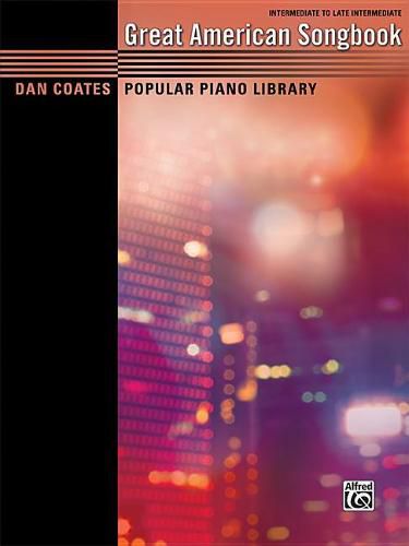 Cover image for Dan Coates Popular Piano Library -- Great American Songbook