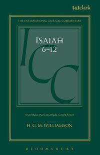 Cover image for Isaiah 6-12: A Critical and Exegetical Commentary