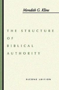 Cover image for The Structure of Biblical Authority