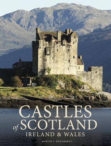 Cover image for Castles of Scotland, Ireland & Wales