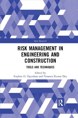 Cover image for Risk Management in Engineering and Construction: Tools and Techniques