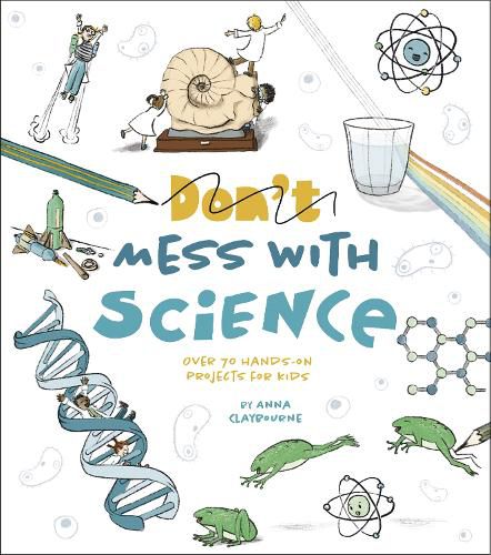 Cover image for Don't Mess with Science