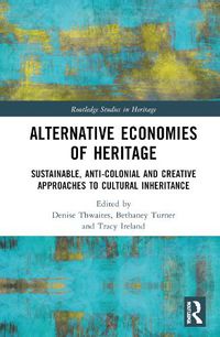 Cover image for Alternative Economies of Heritage