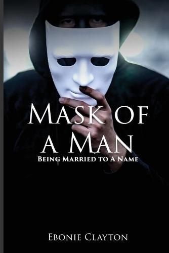 Cover image for Mask Of A Man