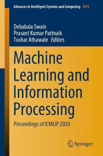 Cover image for Machine Learning and Information Processing: Proceedings of ICMLIP 2020