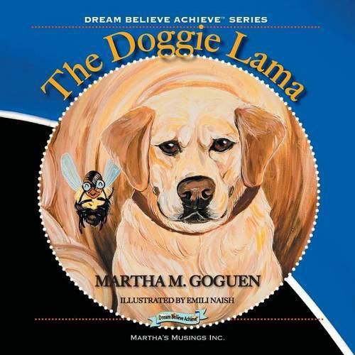 Cover image for The Doggie Lama: Dream, Believe, Achieve