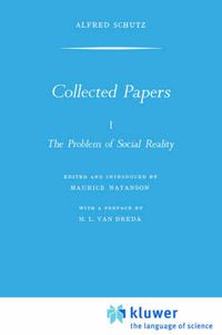 Cover image for Collected Papers I. The Problem of Social Reality