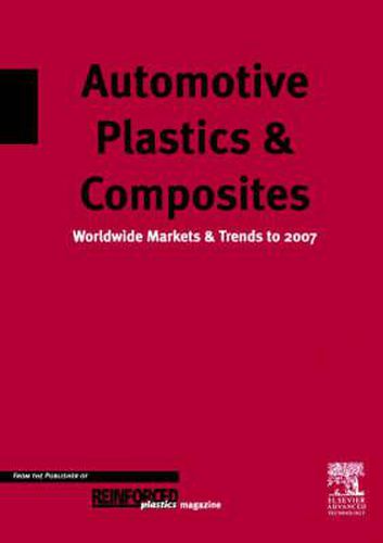 Cover image for Automotive Plastics and Composites: Worldwide Markets and Trends to 2007