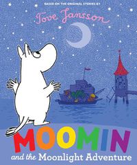 Cover image for Moomin and the Moonlight Adventure