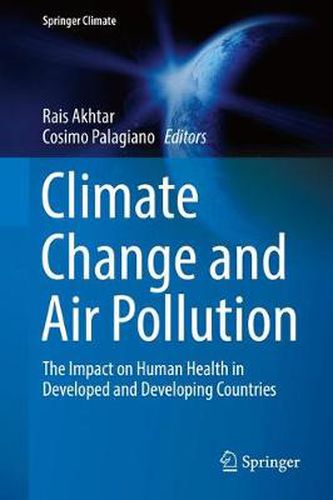Cover image for Climate Change and Air Pollution: The Impact on Human Health in Developed and Developing Countries