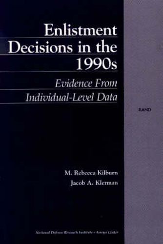 Cover image for Enlistment Decisions in the 1990s: Evidence from Individual-level Data