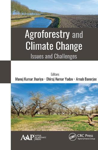 Agroforestry and Climate Change: Issues and Challenges