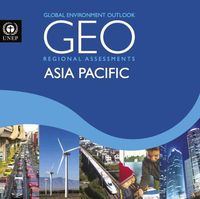 Cover image for Global environment outlook 6 (GEO-6): assessment for Asia and the Pacific