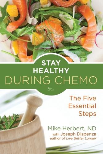 Stay Healthy During Chemo: The Five Essential Steps