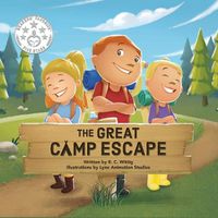 Cover image for The Great Camp Escape: The Mighty Adventures Series - Book 4