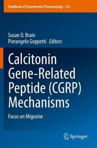 Cover image for Calcitonin Gene-Related Peptide (CGRP) Mechanisms: Focus on Migraine