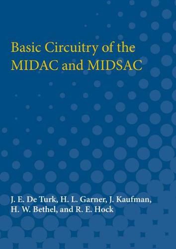 Cover image for Basic Circuitry of the MIDAC and MIDSAC