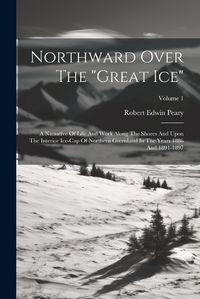 Cover image for Northward Over The "great Ice"