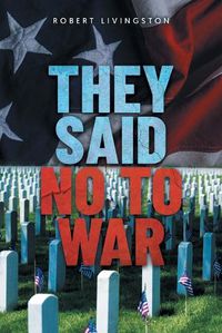 Cover image for They Said No to War