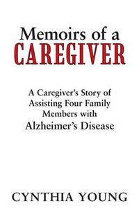 Cover image for Memoirs of a Caregiver