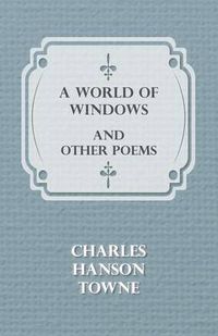 Cover image for A World of Windows and Other Poems