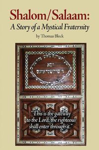 Cover image for Shalom/Salaam: A Story of a Mystical Fraternity