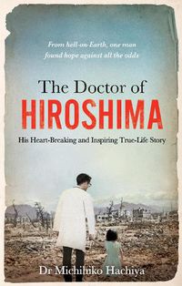 Cover image for The Doctor of Hiroshima