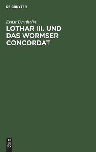 Lothar III. und das Wormser Concordat