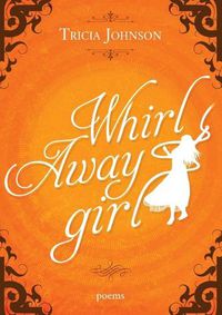 Cover image for Whirl Away Girl