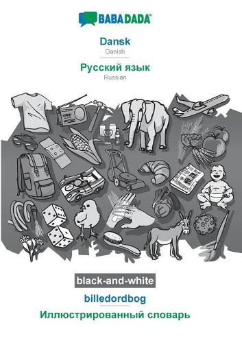 Cover image for BABADADA black-and-white, Dansk - Russian (in cyrillic script), billedordbog - visual dictionary (in cyrillic script): Danish - Russian (in cyrillic script), visual dictionary