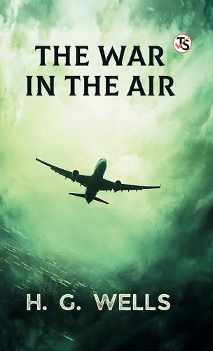 Cover image for The War in the Air (EditionFirst Edition)