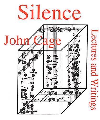 Cover image for Silence: Lectures and Writings