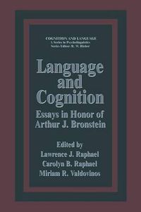 Cover image for Language and Cognition: Essays in Honor of Arthur J. Bronstein