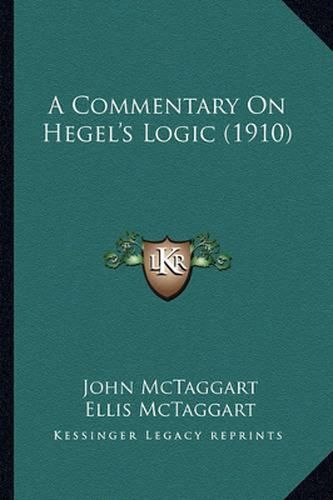 Cover image for A Commentary on Hegel's Logic (1910)