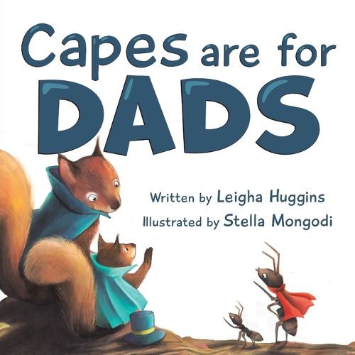 Cover image for Capes are for Dads