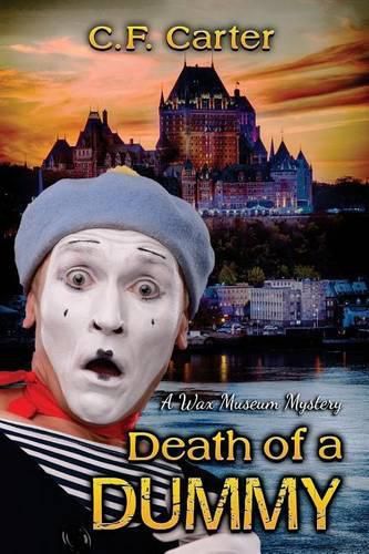 Cover image for Death of a Dummy: A Wax Museum Mystery