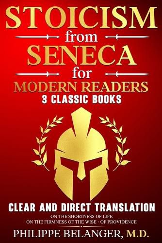Cover image for Stoicism from Seneca for Modern Readers - 3 Classic Books