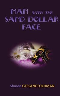 Cover image for The Man with the Sand Dollar Face