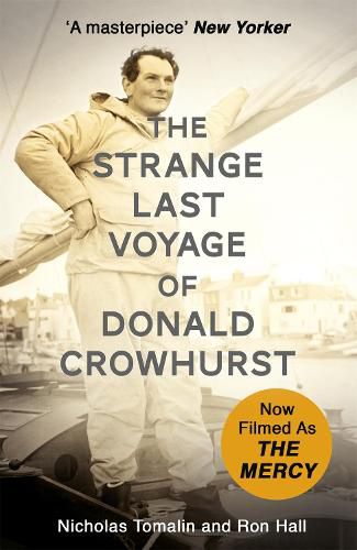 Cover image for The Strange Last Voyage of Donald Crowhurst: Now Filmed As The Mercy