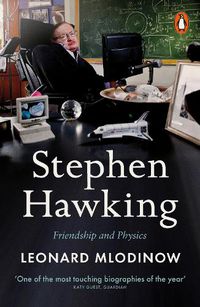 Cover image for Stephen Hawking: Friendship and Physics