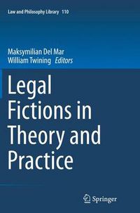 Cover image for Legal Fictions in Theory and Practice