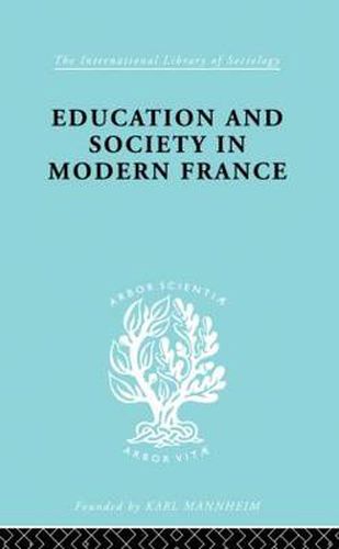 Cover image for Education & Society in Modern France    Ils 219