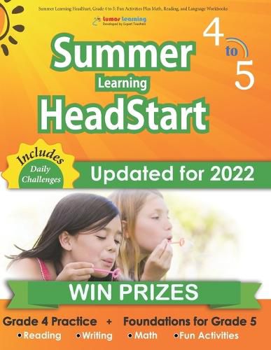 Summer Learning HeadStart, Grade 4 to 5: Fun Activities Plus Math, Reading, and Language Workbooks: Bridge to Success with Common Core Aligned Resources and Workbooks