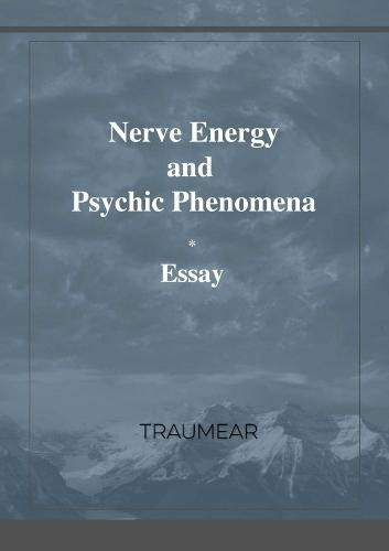 Nerve Energy and Psychic Phenomena