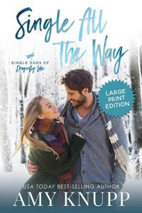 Cover image for Single All the Way - Large Print