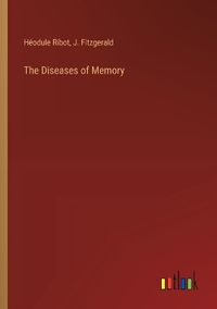 Cover image for The Diseases of Memory