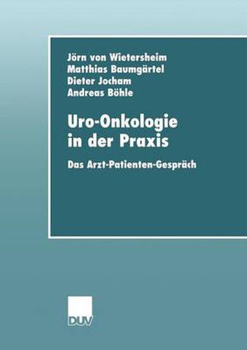 Cover image for Uro-Onkologie in der Praxis: Das Arzt-Patienten-Gesprach